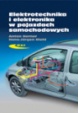 Elektrotechnika i elektronika w pojazdach samochodowych