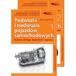 Podwozia i nadwozia pojazdów samochodowych. Część 1. Podstawy teorii ruchu i eksploatacji oraz układ przeniesienia napędu
