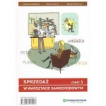 Sprzedaż w warsztacie samochodowym - część 3.