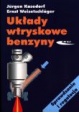 Układy wtryskowe benzyny. Sprawdzanie i regulacja