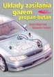 Układy zasilania gazem propan-butan